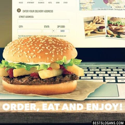 Order, eat and enjoy!