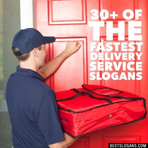 Delivery Service Slogans