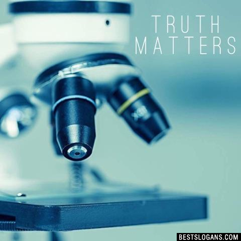 Truth matters