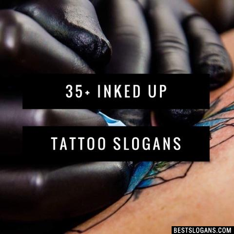 Tattoo Slogans