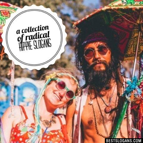 Hippie Slogans