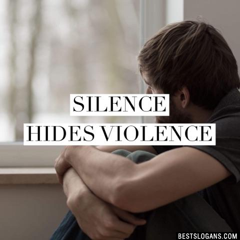 Silence hides violence