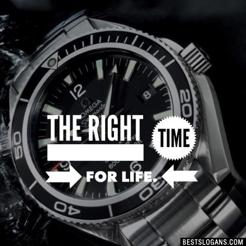  Omega. The right time for life
