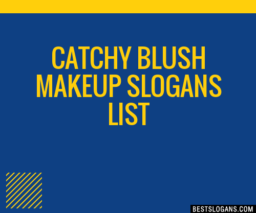 100 Catchy Blush Makeup Slogans 2024