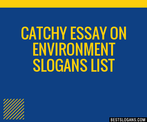 Essay On Environment Slogans