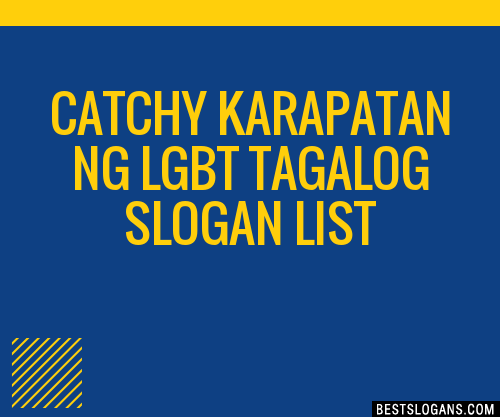 40+ Catchy Karapatan Ng Lgbt Tagalog Slogans List, Phrases, Taglines