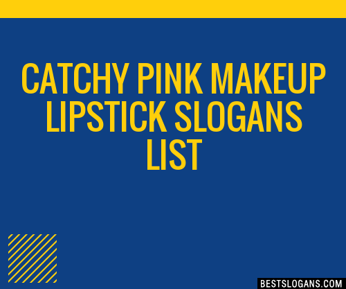 100+ Catchy Pink Makeup Lipstick Slogans 2024 + Generator - Phrases ...