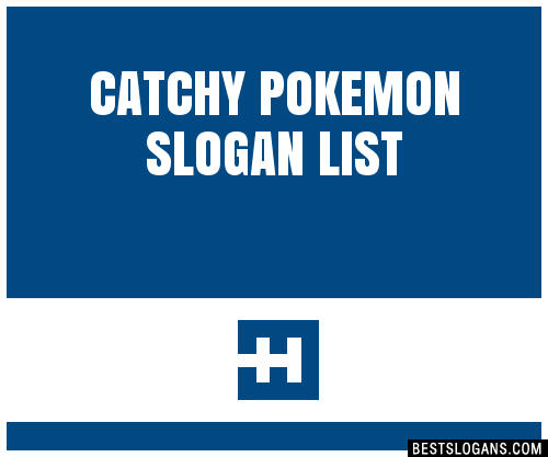 100+ Catchy Pokemon Slogans 2024 + Generator - Phrases & Taglines