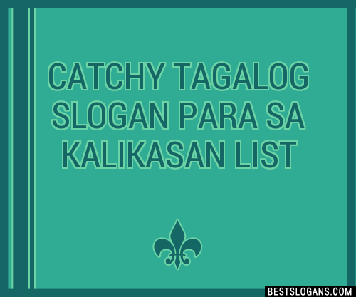 Slogan Para Sa Kalikasan Tagalog